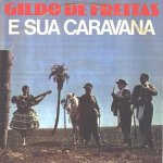 LP Gildo de Freitas e Sua Caravana