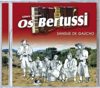 CD Gilney Bertussi Os Bertussi - Sangue de Gaúcho