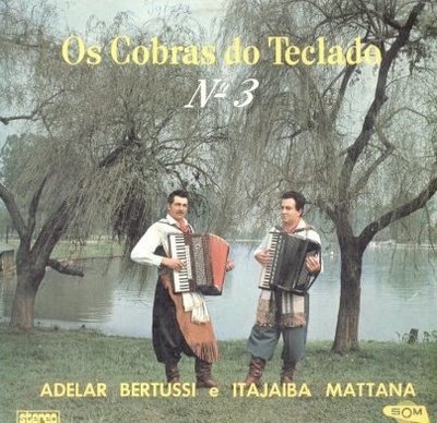 LP Adelar Bertussi e Itajaíba Mattana - Os Cobras do Teclado - Vol 03