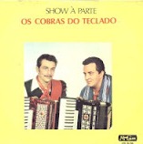 LP Adelar Bertussi e Itajaíba Mattana - Os Cobras do Teclado - Show À Parte