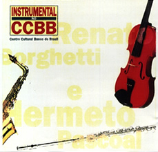 CD Instrumental no CCBB - Renato Borghetti e Hermeto Paschoal