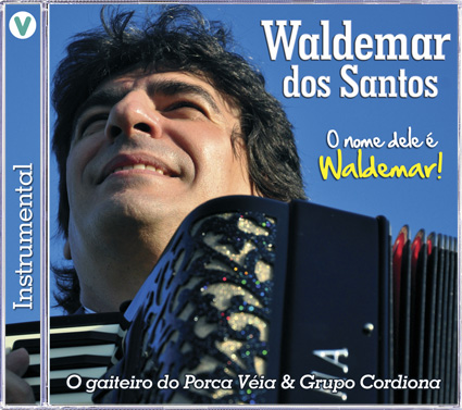 CD O Nome Dele É Waldemar! 