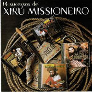CD 14 Sucessos de Xirú Missioneiro
