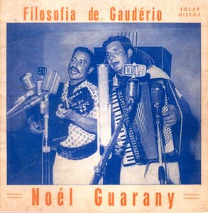 LP Filosofia de Gaudério (com Noel Guarany)