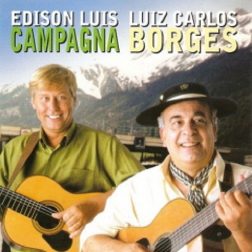 CD Luiz Carlos Borges e Edison Campagna