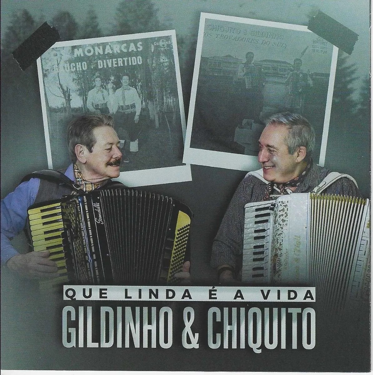 CD Gildinho & Chiquinho - Que Linda é a Vida