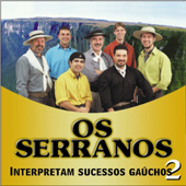 CD Os Serranos Interpretam Sucessos Gaúchos 2