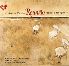 CD Umberto Petrin & Renato Borghetti - Reunião