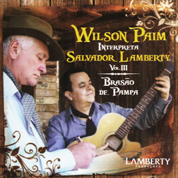 CD Brasão de Pampa - Wilson Paim interpreta Salvador Lamberty Vol. III