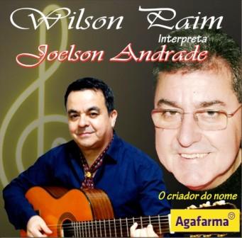 CD Wilson Paim interpreta Joelson Andrade