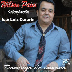 CD  Domingo de Inverno - Wilson Paim interpreta José Luiz Casarin